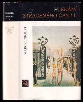 Hledání ztraceného času : II - Ve stínu kvetoucích dívek - Marcel Proust (1979, Odeon)