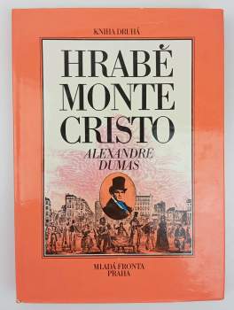 Alexandre Dumas: Hrabě Monte Christo