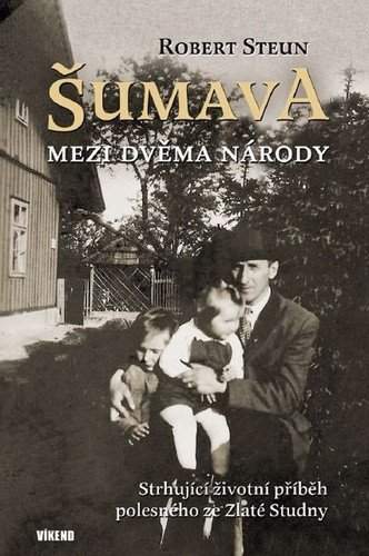 Šumava mezi dvěma národy