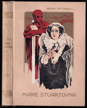 Henry Pittawall: Marie Stuartovna