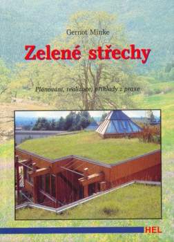 Gernot Minke: Zelené střechy