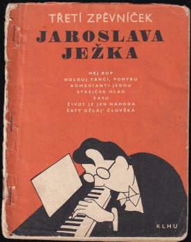 Třetí zpěvníček Jaroslava Ježka