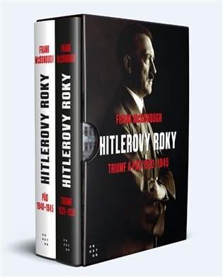 Hitlerovy roky: Triumf a pád 1933-1945 (2 knihy)