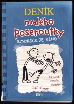 Jeff Kinney: Deník malého poseroutky