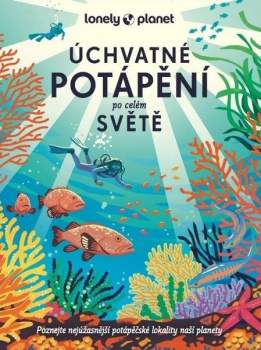 Úchvatné potápění po celém světě