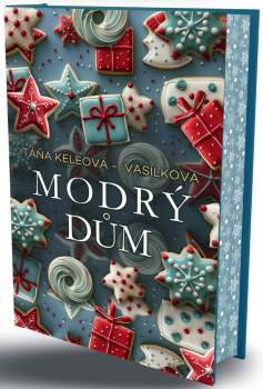 Táňa Keleová-Vasilková: Modrý dům