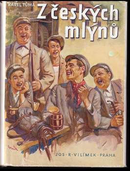 Karel Tůma: Z českých mlýnů