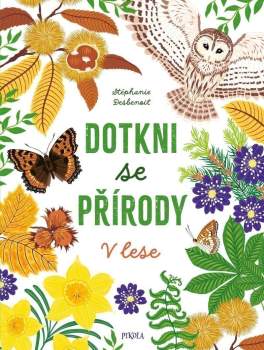 Stéphanie Desbenoit-Charpiot: Dotkni se přírody