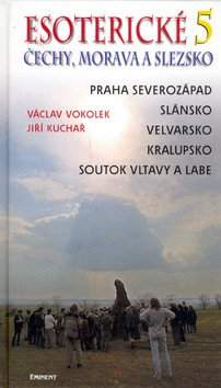 Jiří Kuchař: Esoterické Čechy, Morava a Slezsko