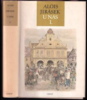 Alois Jirásek: U nás
