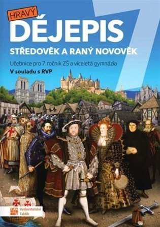 Hravý dějepis 7