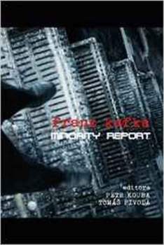 Franz Kafka: minority report