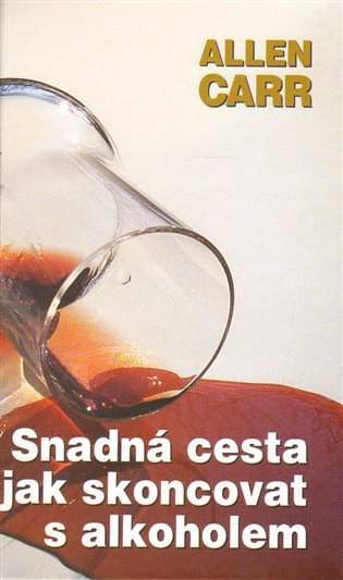 Snadná cesta jak skoncovat s alkoholem