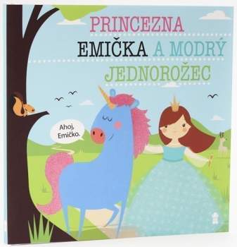 Princezna Emička a modrý jednorožec