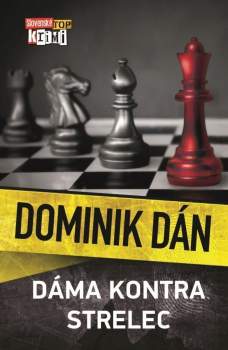 Dominik Dán: Dáma kontra strelec