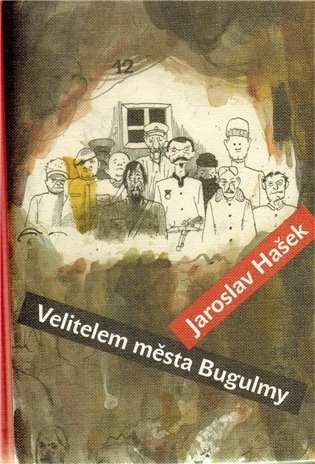 Jaroslav Hašek: Velitelem města Bugulmy