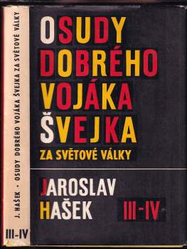 Jaroslav Hašek: Osudy dobrého vojáka Švejka za světové války