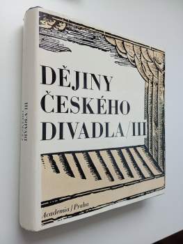 Dějiny: Dějiny českého divadla III