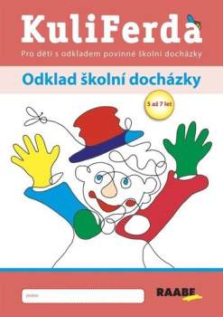 KuliFerda - odklad školní docházky