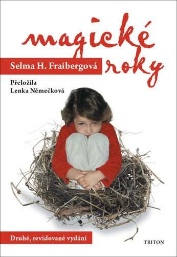 Selma Freibergová,: Magické roky