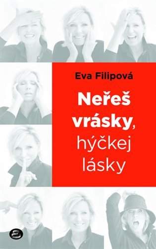 Neřeš vrásky, hýčkej lásky