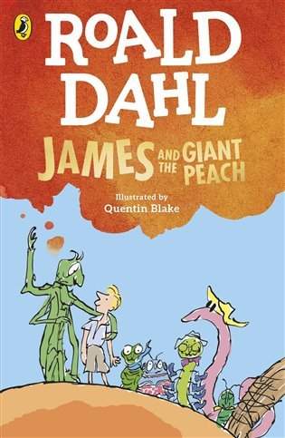 Roald Dahl: James and the Giant Peach
