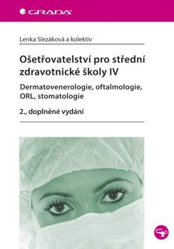 Ošetřovatelství pro střední zdravotnické školy