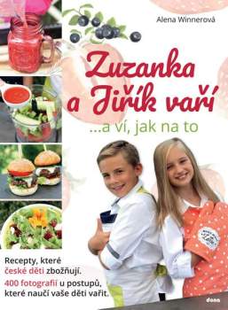 Zuzanka a Jiřík vaří …a ví, jak na to