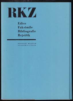 Zdeněk Fiala: Rukopisy královédvorský a zelenohorský