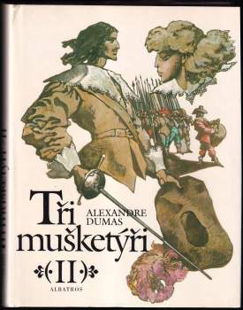 Alexandre Dumas: Tři mušketýři