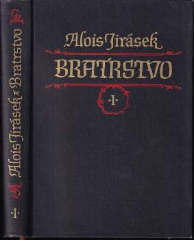 Alois Jirásek: Bratrstvo