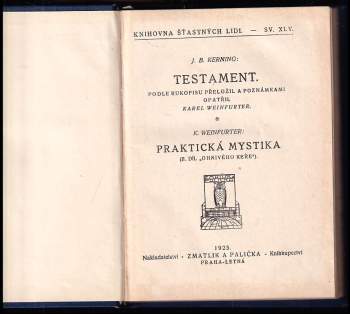 Karel Weinfurter: Testament - Praktická mystika - II. díl Ohnivého keře