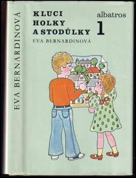 Eva Bernardinová: Kluci, holky a Stodůlky