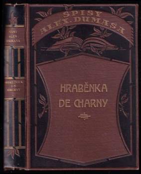 Alexandre Dumas: Hraběnka de Charny I. svazek