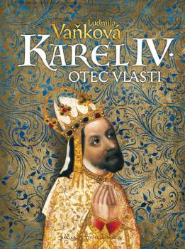 Ludmila Vaňková: Karel IV