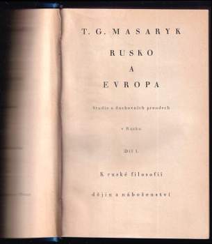 Tomáš Garrigue Masaryk: Rusko a Evropa