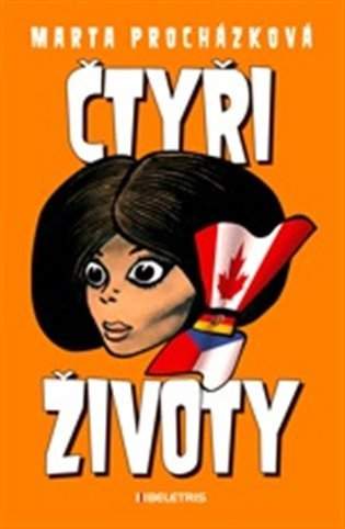 Marta Procházková: Čtyři životy