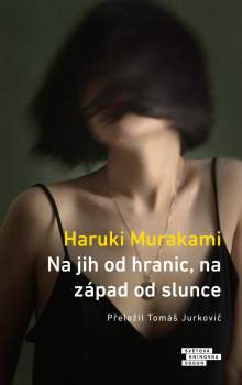 Na jih od hranic, na západ od slunce