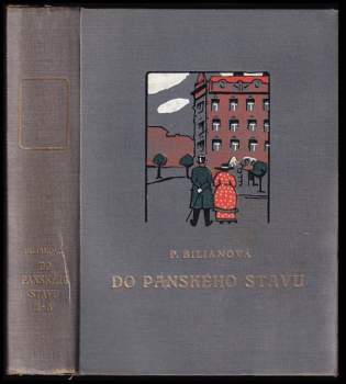 Popelka Biliánová: Do panského stavu