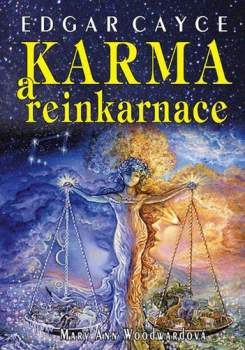 Edgar Cayce - Karma a reinkarnace