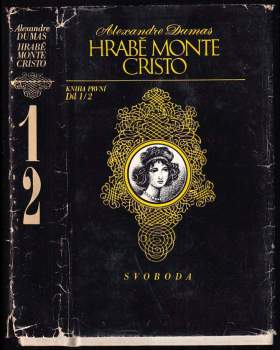 Alexandre Dumas: Hrabě Monte Cristo