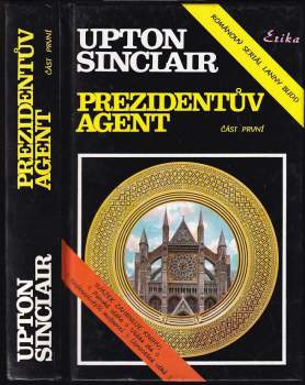 Upton Sinclair: Prezidentův agent