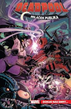 Deadpool, miláček publika