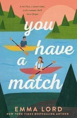You Have A Match