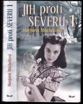 Margaret Mitchell: Jih proti Severu