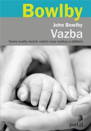 John Bowlby: Vazba