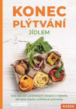 Konec plýtvání jídlem