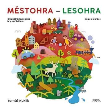 Tomáš Kuklík: Městohra - Lesohra