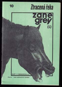 Zane Grey: Ztracená řeka