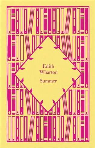 Edith Wharton: Summer